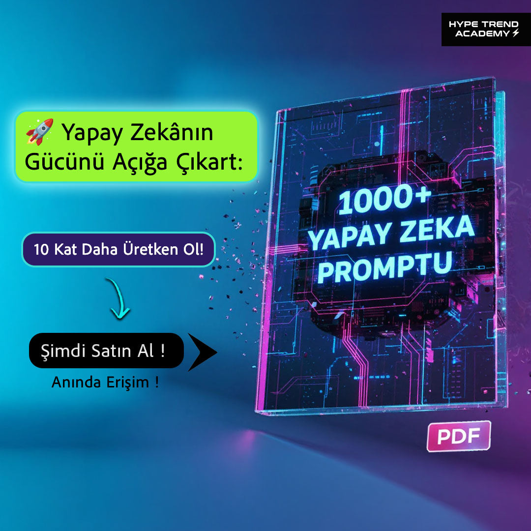 1000+ Yapay Zeka Promptu | Prompt Mühendisliği