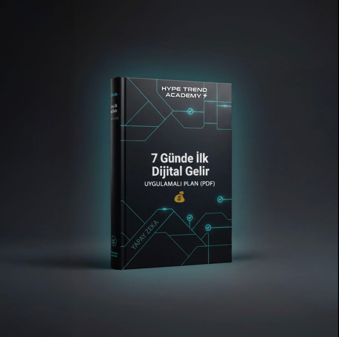 7 Günde İlk Dijital Gelir – Uygulama Planı (PDF)